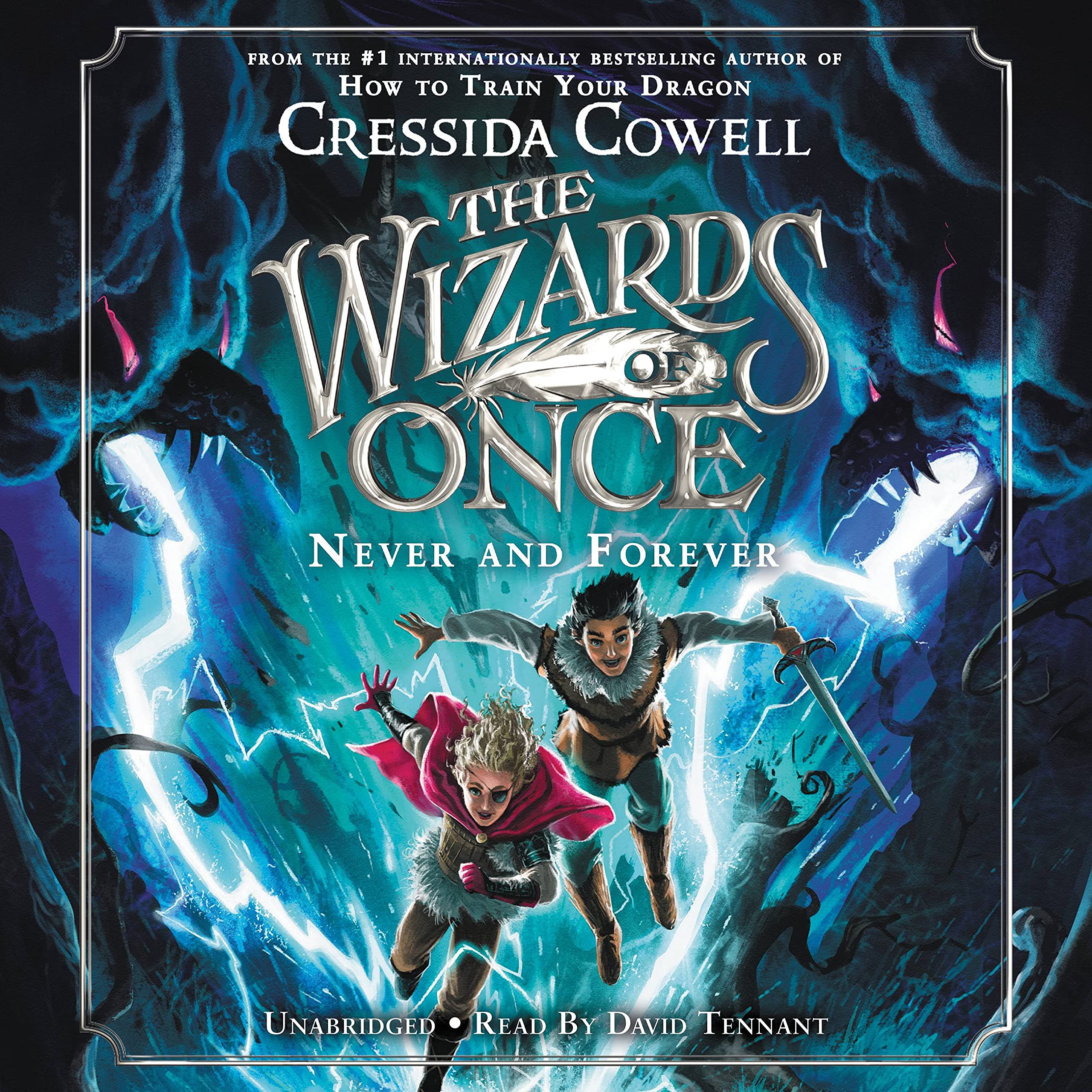 The Wizards Of Once: Never And Forever (The Wizards Of Once, 4)