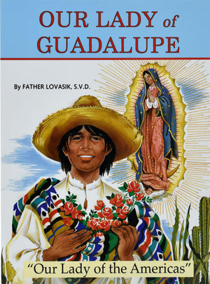 Our Lady Of Guadalupe: Our Lady Of The Americas