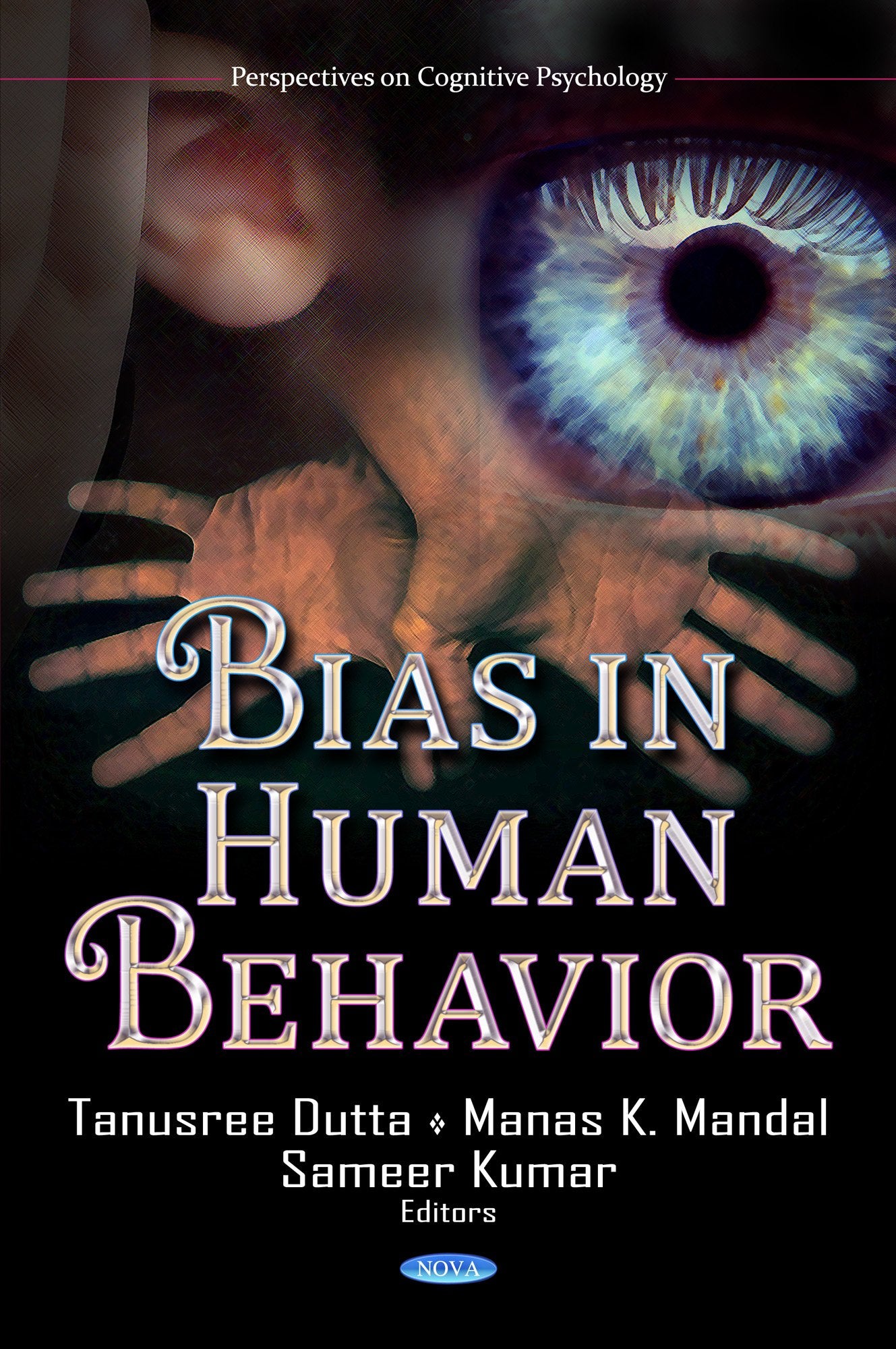 Bias in Human Behavior (Perspectives on Cognitive Psychology),Used