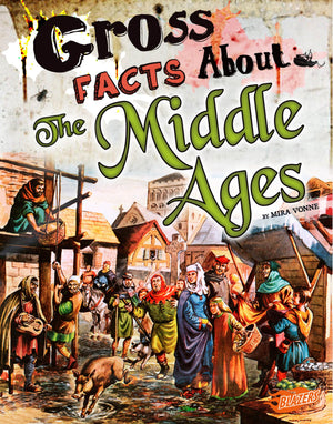 Gross Facts About the Middle Ages (Gross History),Used