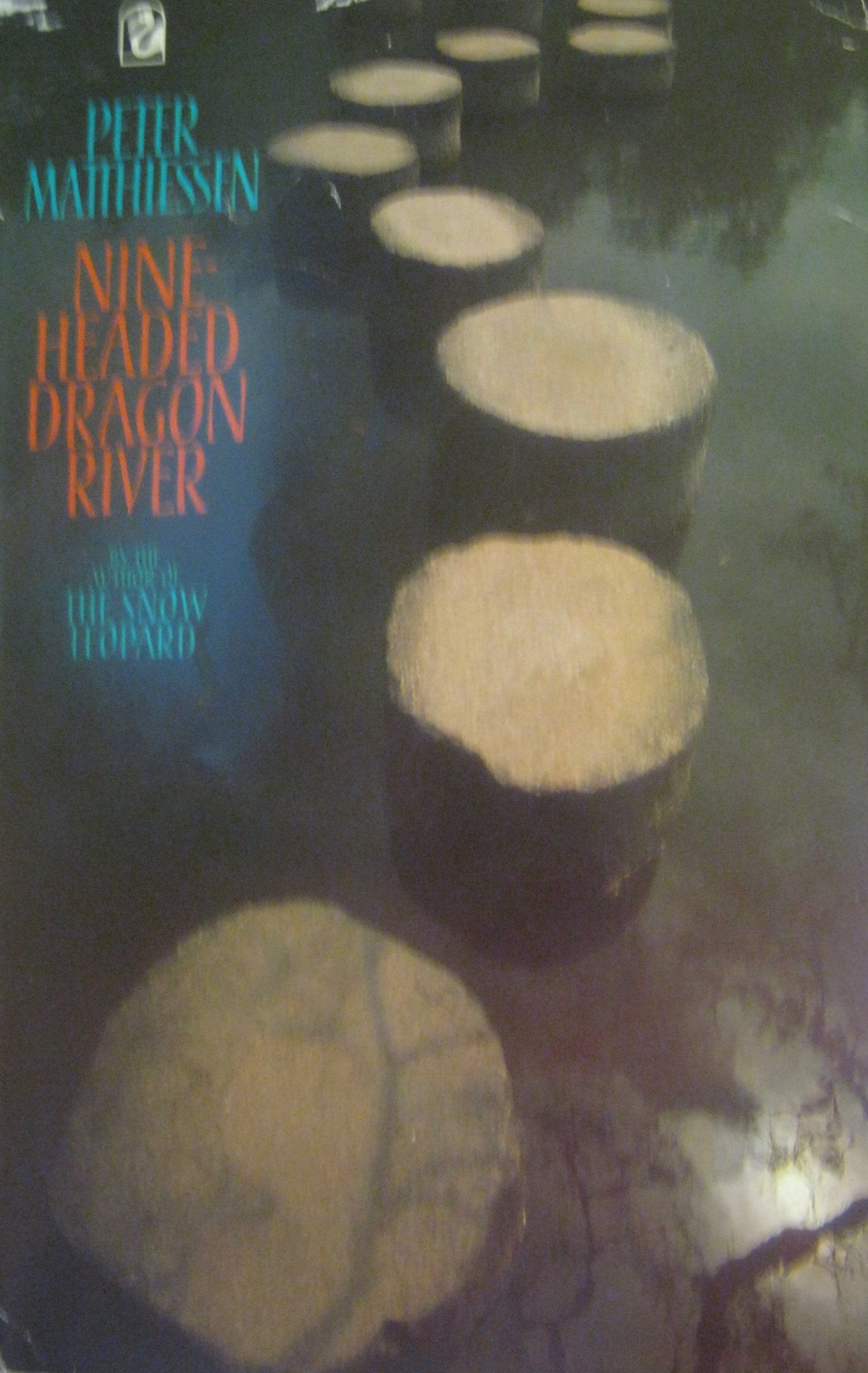 NineHeaded Dragon River : Zen Journals, 19691985,Used
