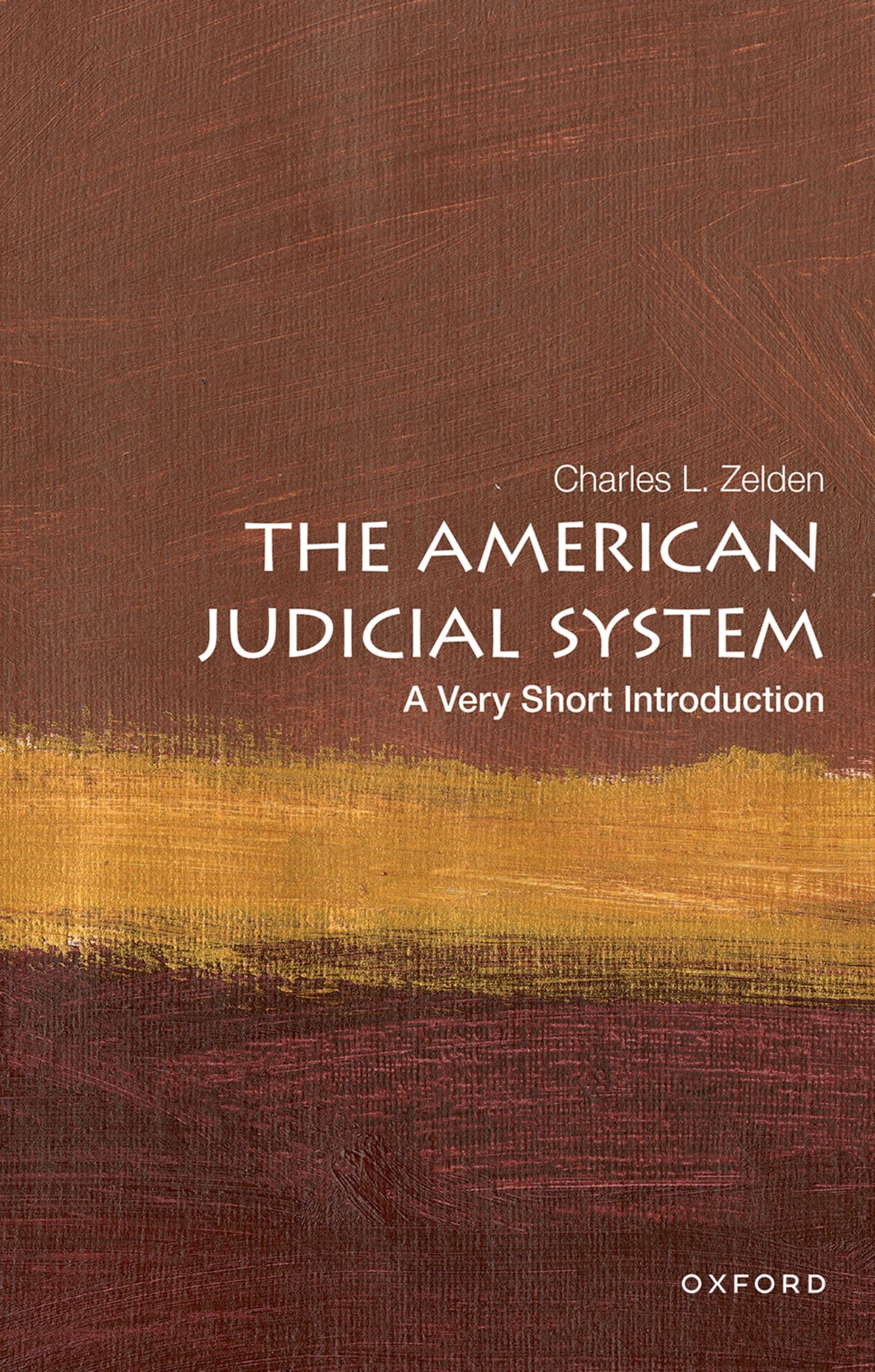 The American Judicial System: A Very Short Introduction (Very Short Introductions),Used