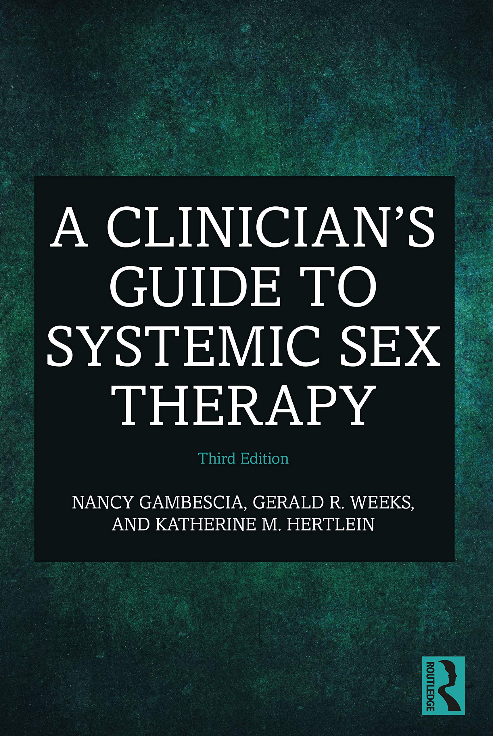 A Clinician's Guide to Systemic Sex Therapy,Used