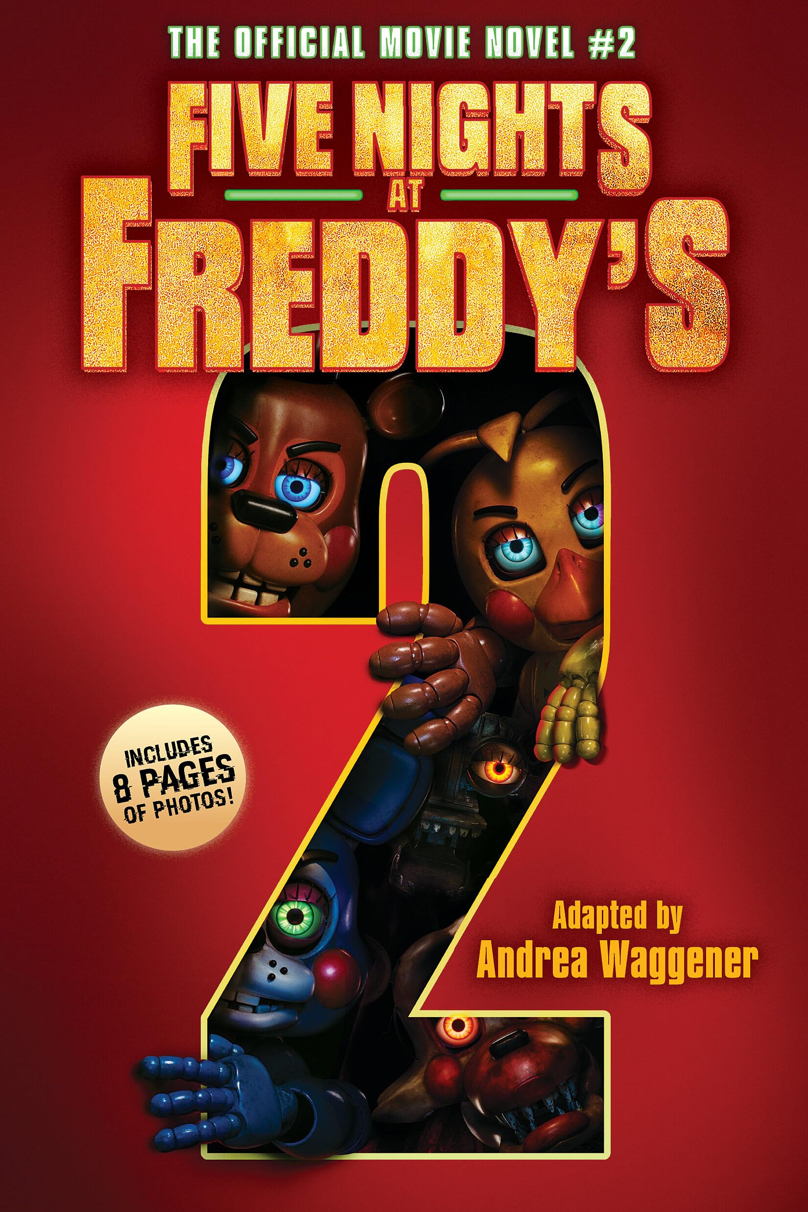 Five Nights At FreddyS #2: The Official Movie Novel
