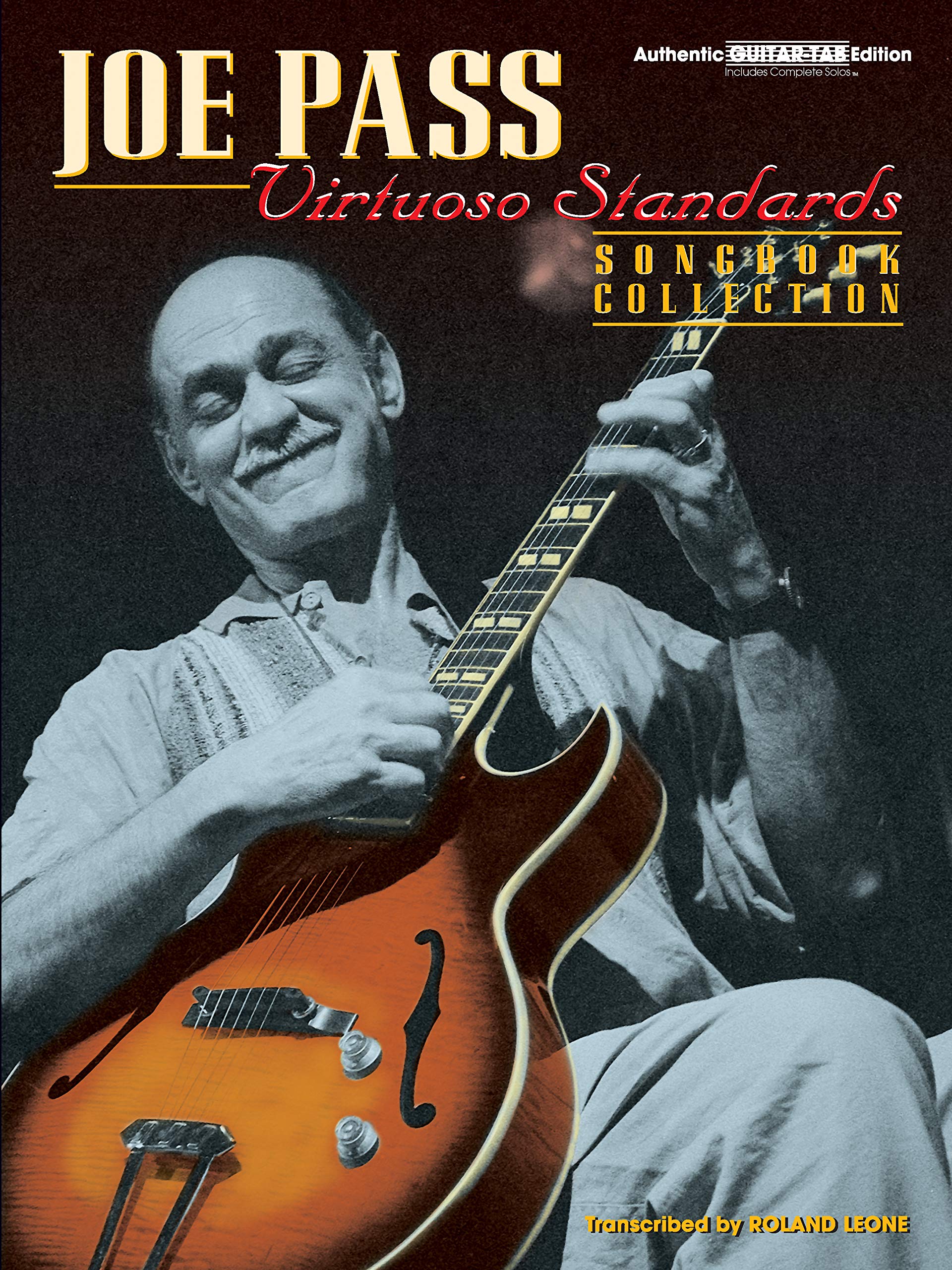 Joe Pass  Virtuoso Standards Songbook Collection: Authentic Guitar TAB,New