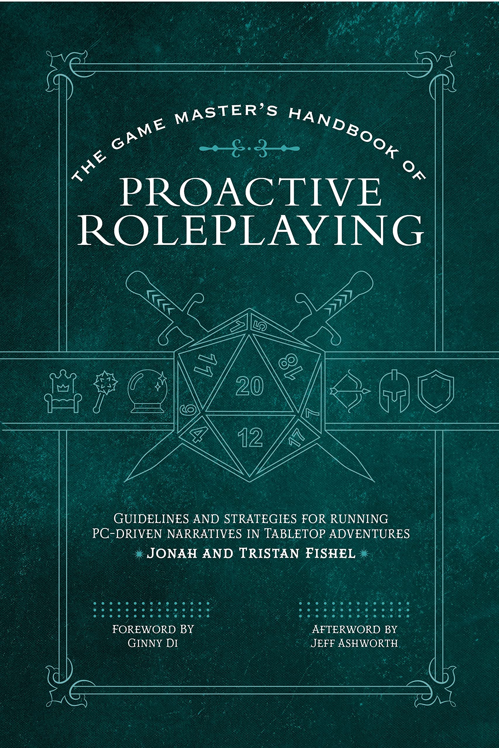 The Game Masters Handbook Of Proactive Roleplaying: Guidelines And Strategies For Running Pcdriven Narratives In 5E Adventures ,New