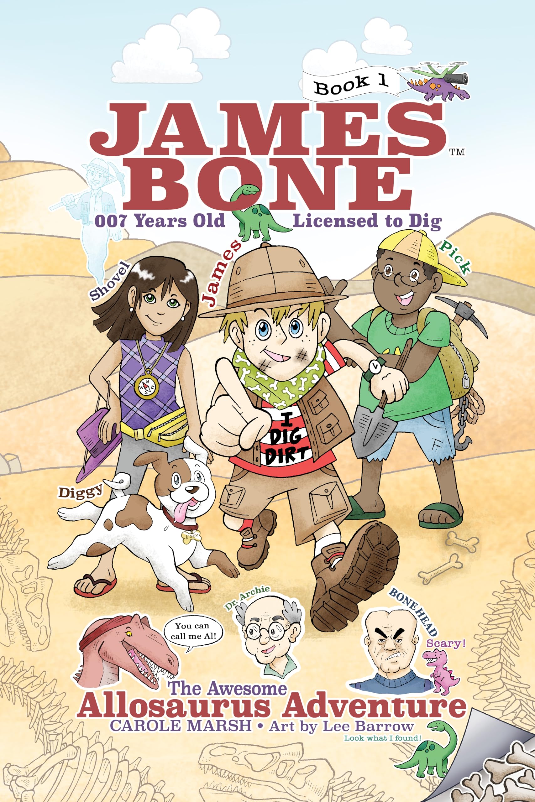 The Awesome Allosaurus Adventure: James Bone Graphic Novel #1,New