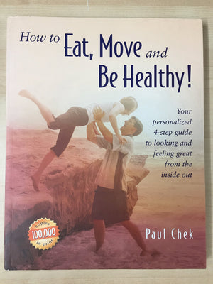 How To Eat, Move And Be Healthy!,New