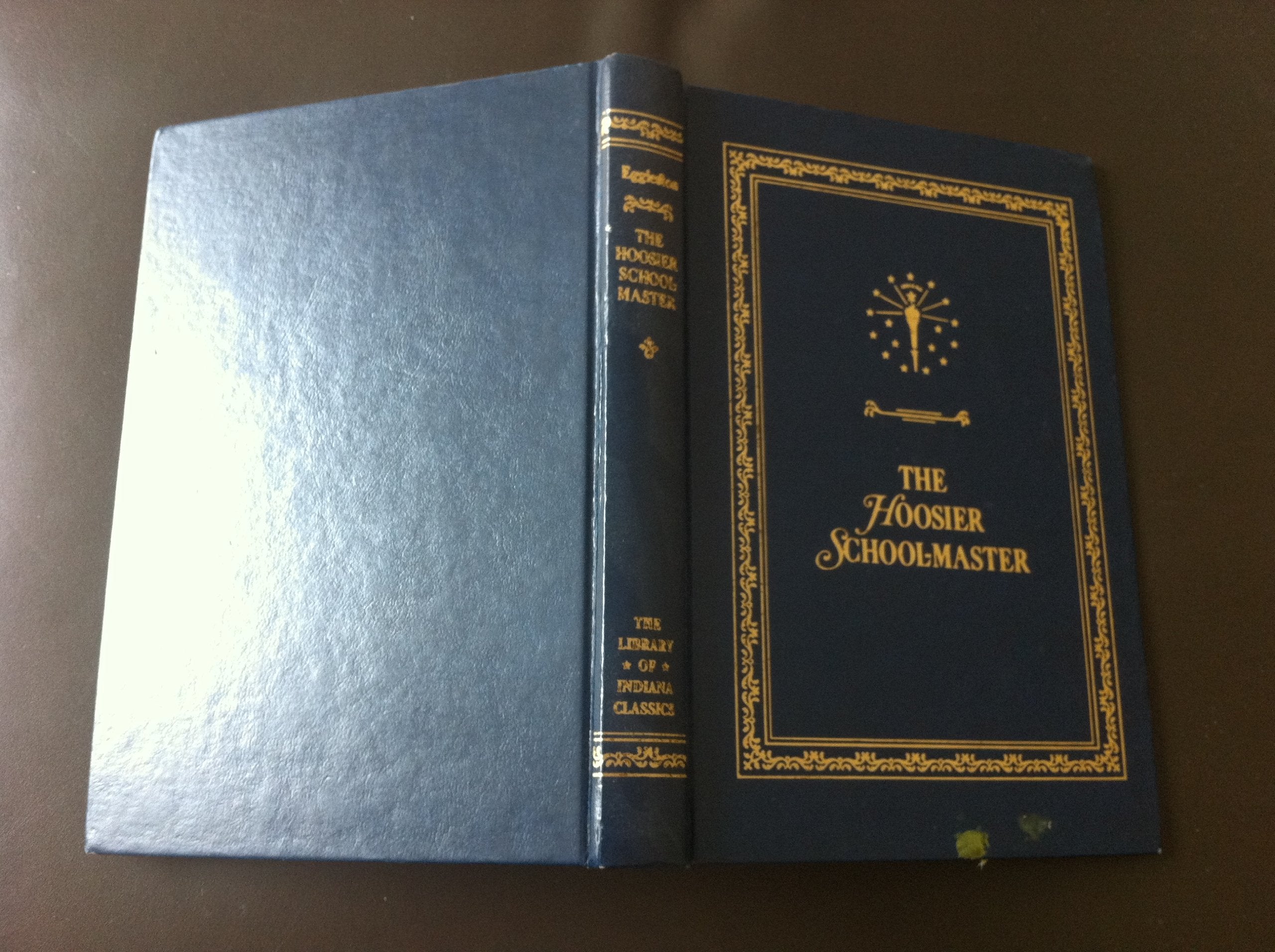 The Hoosier SchoolMaster (Library of Indiana C),Used