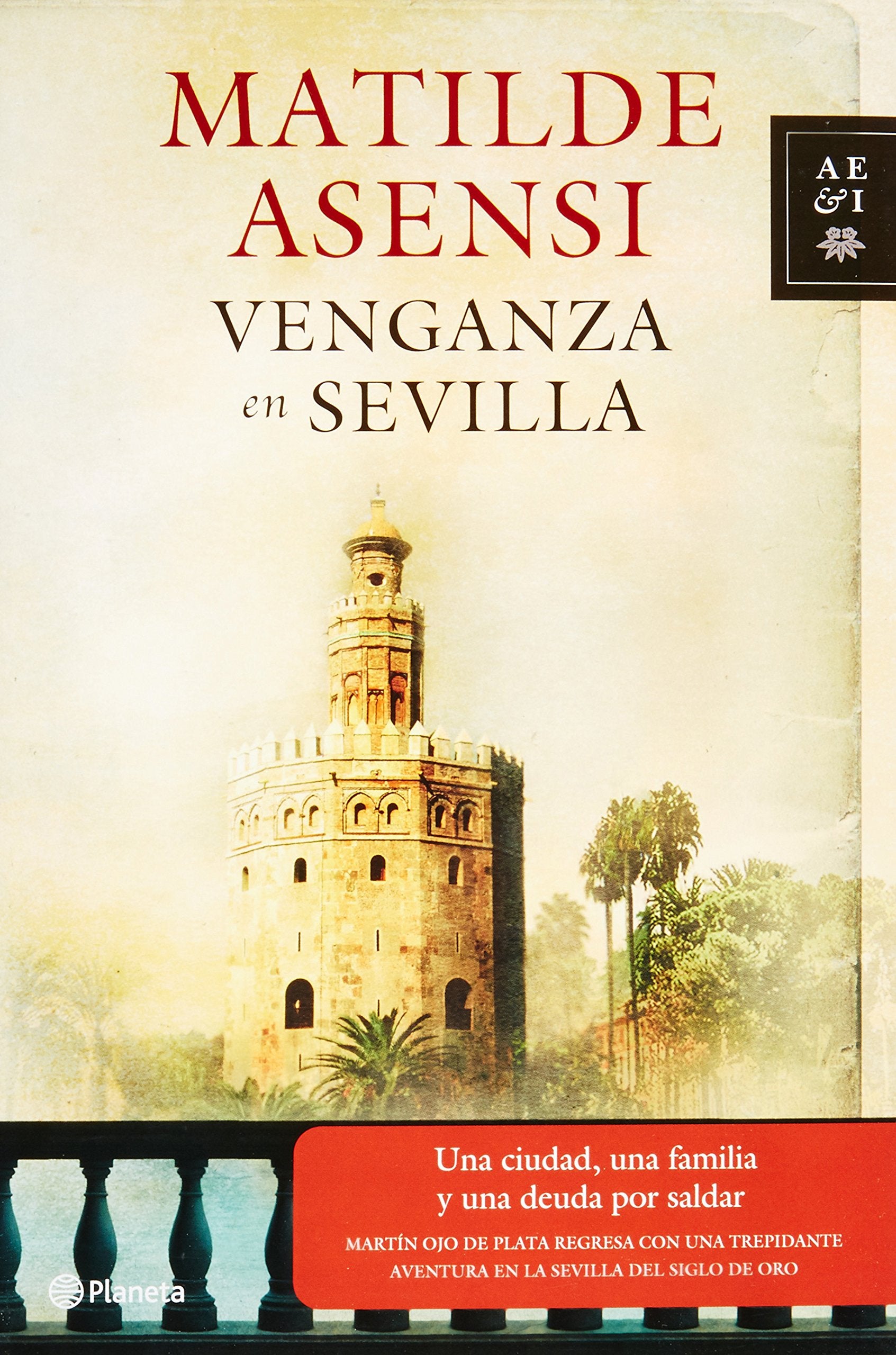 Venganza En Sevilla (Autores Espanoles E Iberoamericanos / Spanish And Iberoamerican Authors) (Spanish Edition),Used