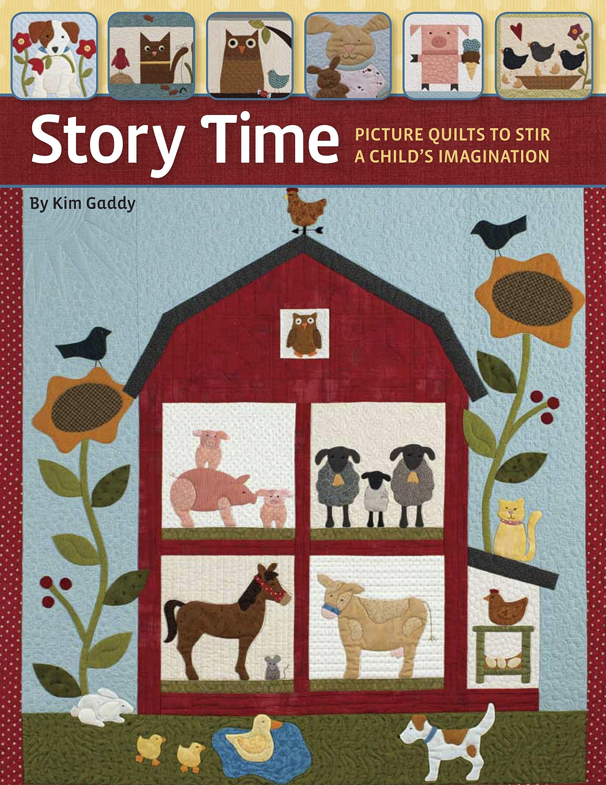 Story Time: Picture Quilts to Stir a Child's Imagination,Used