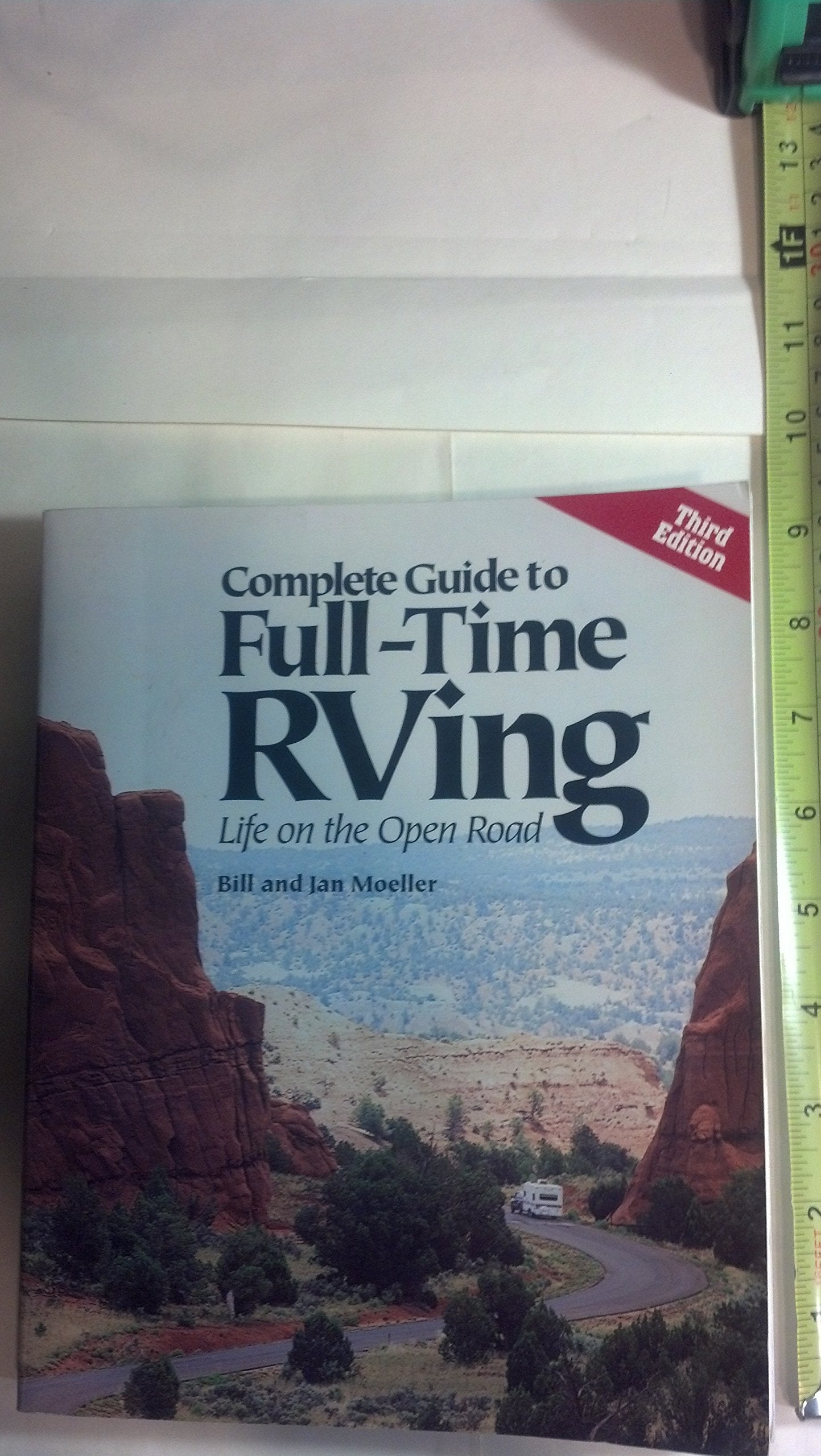 Complete Guide To Fulltime Rving: Life On The Open Road,Used