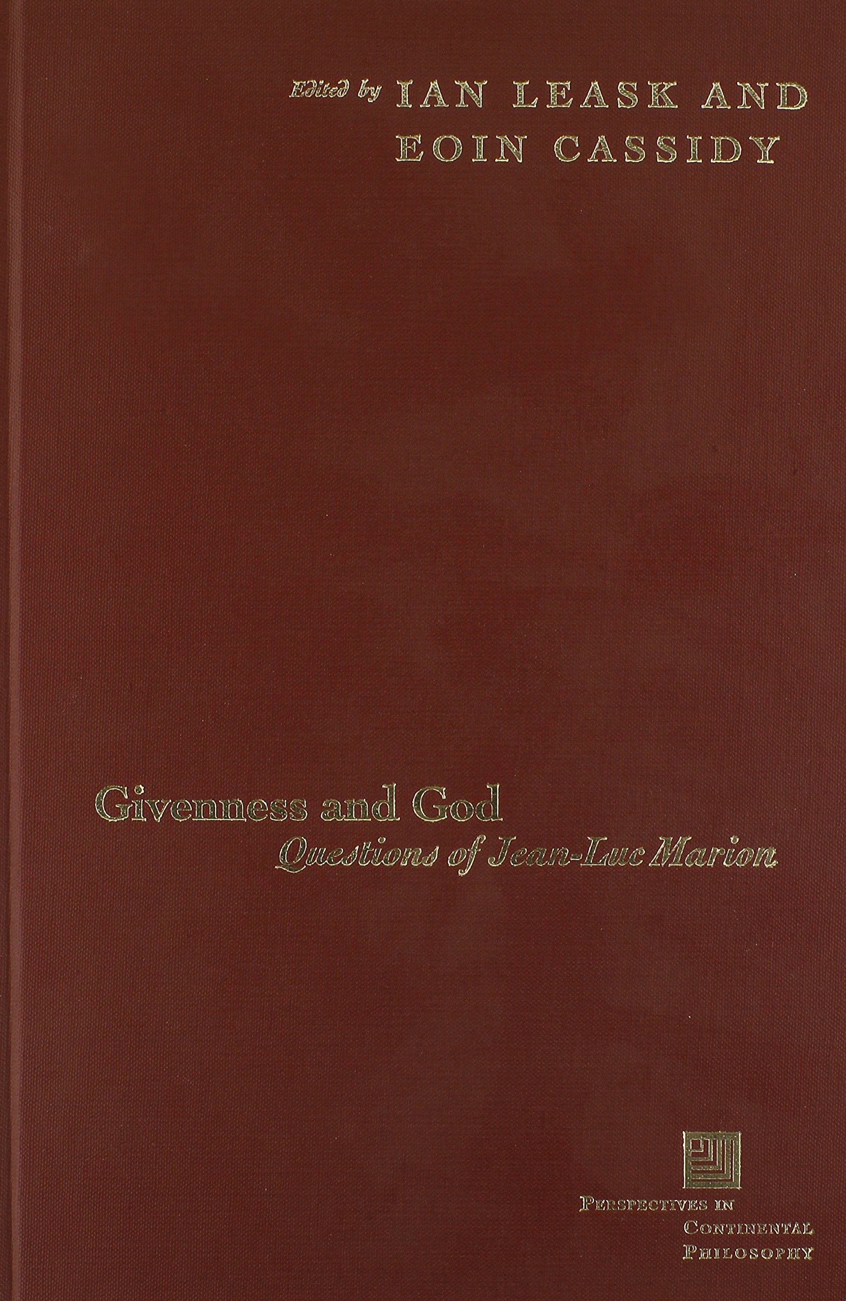 Givenness And God: Questions Of Jeanluc Marion (Perspectives In Continental Philosophy),Used
