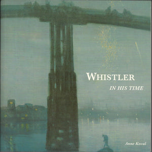 Whistler in His Time,Used
