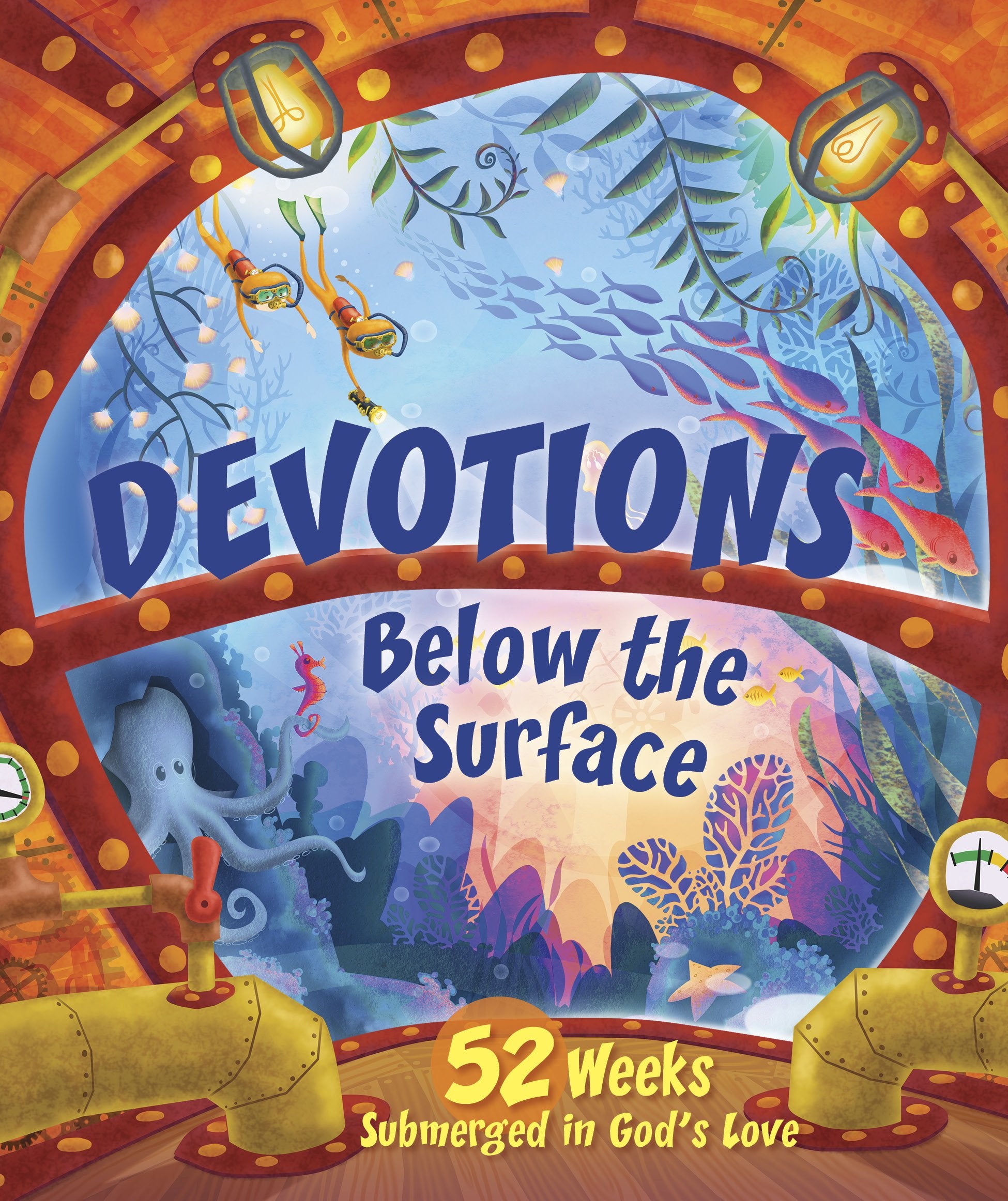 Devotions Below the Surface: 52 Weeks Submerged in God's Love,Used