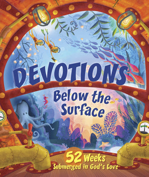 Devotions Below the Surface: 52 Weeks Submerged in God's Love,Used