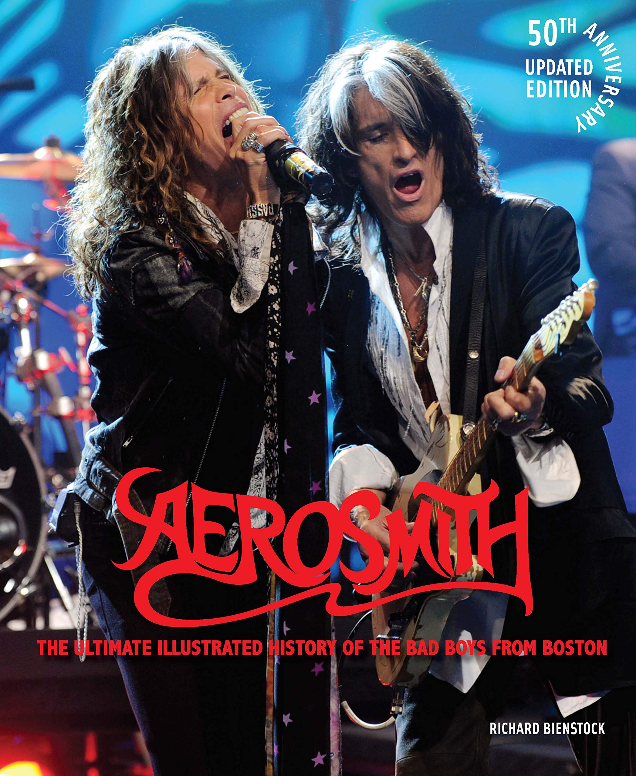 Aerosmith, 50Th Anniversary Updated Edition: The Ultimate Illustrated History Of The Bad Boys From Boston