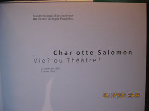 Charlotte Salomon: Vie? Ou Thea^Tre? : 23 Septembre 19923 Janvier 1993 (Catalogue Expo Eco_ Inactif) (French Edition)