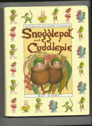 The Complete Adventures of Snugglepot and Cuddlepie,Used