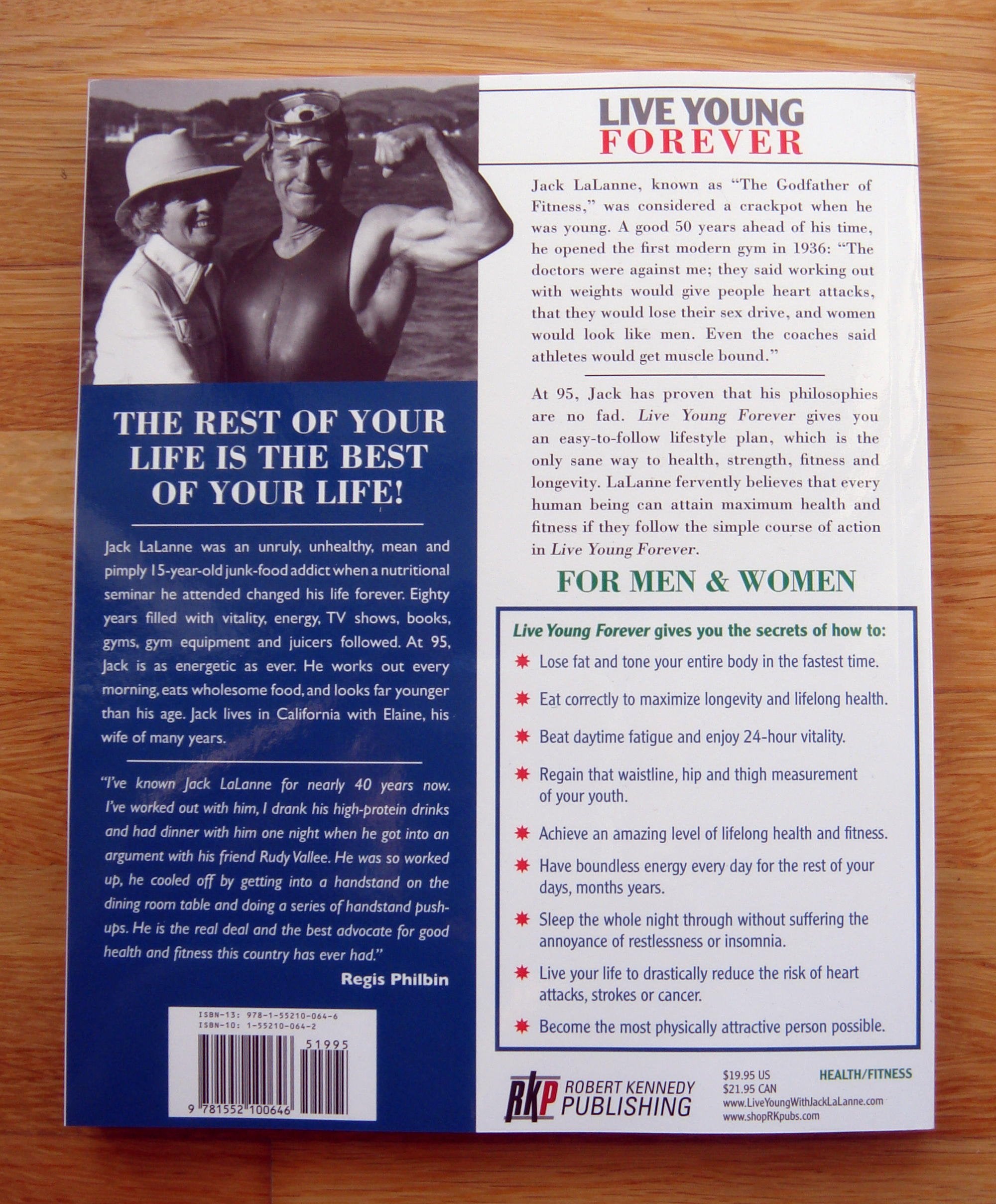 Live Young Forever: 12 Steps To Optimum Health, Fitness And Longevity