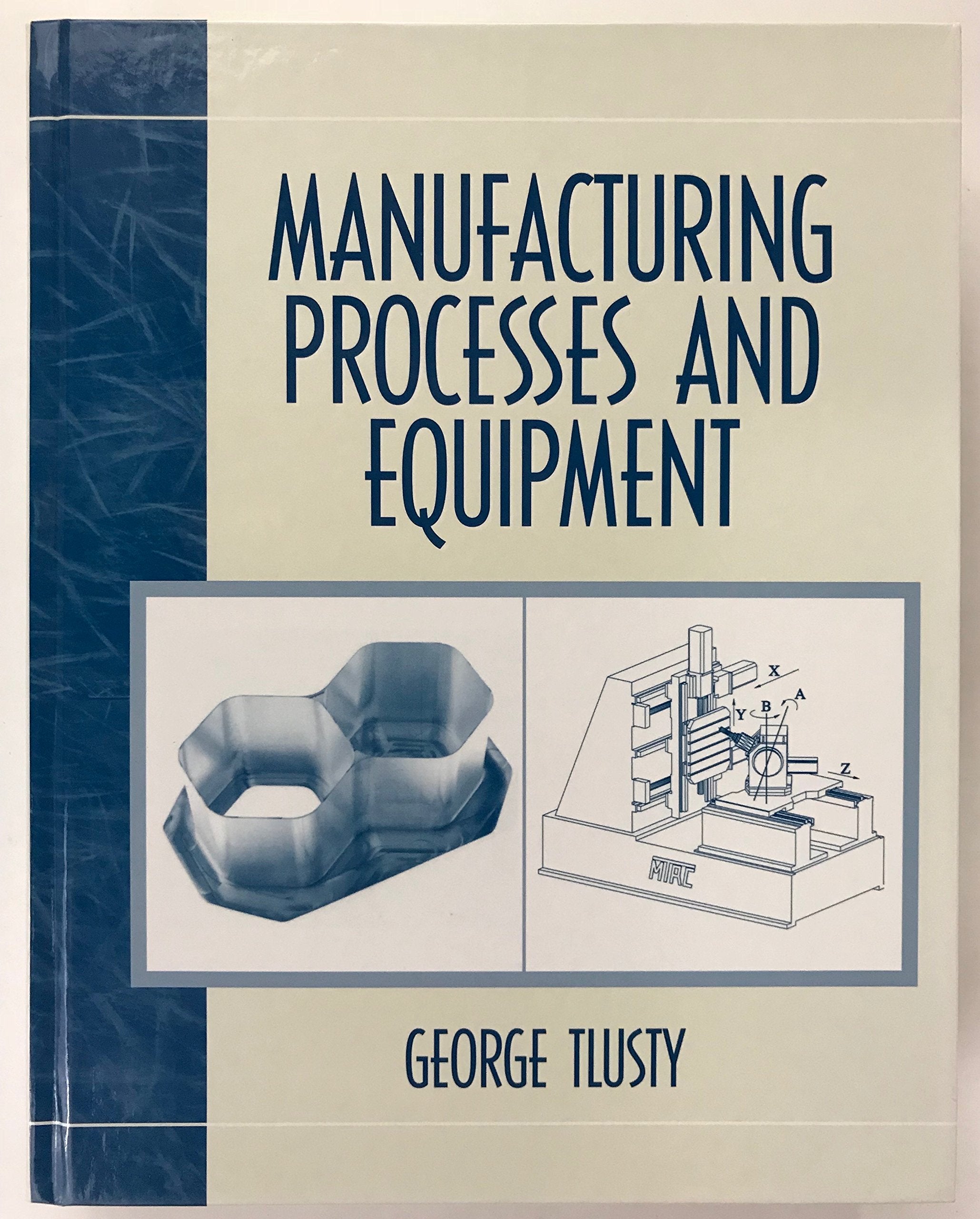 Manufacturing Process And Equipment-new