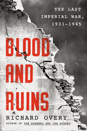 Blood And Ruins: The Last Imperial War, 19311945-used