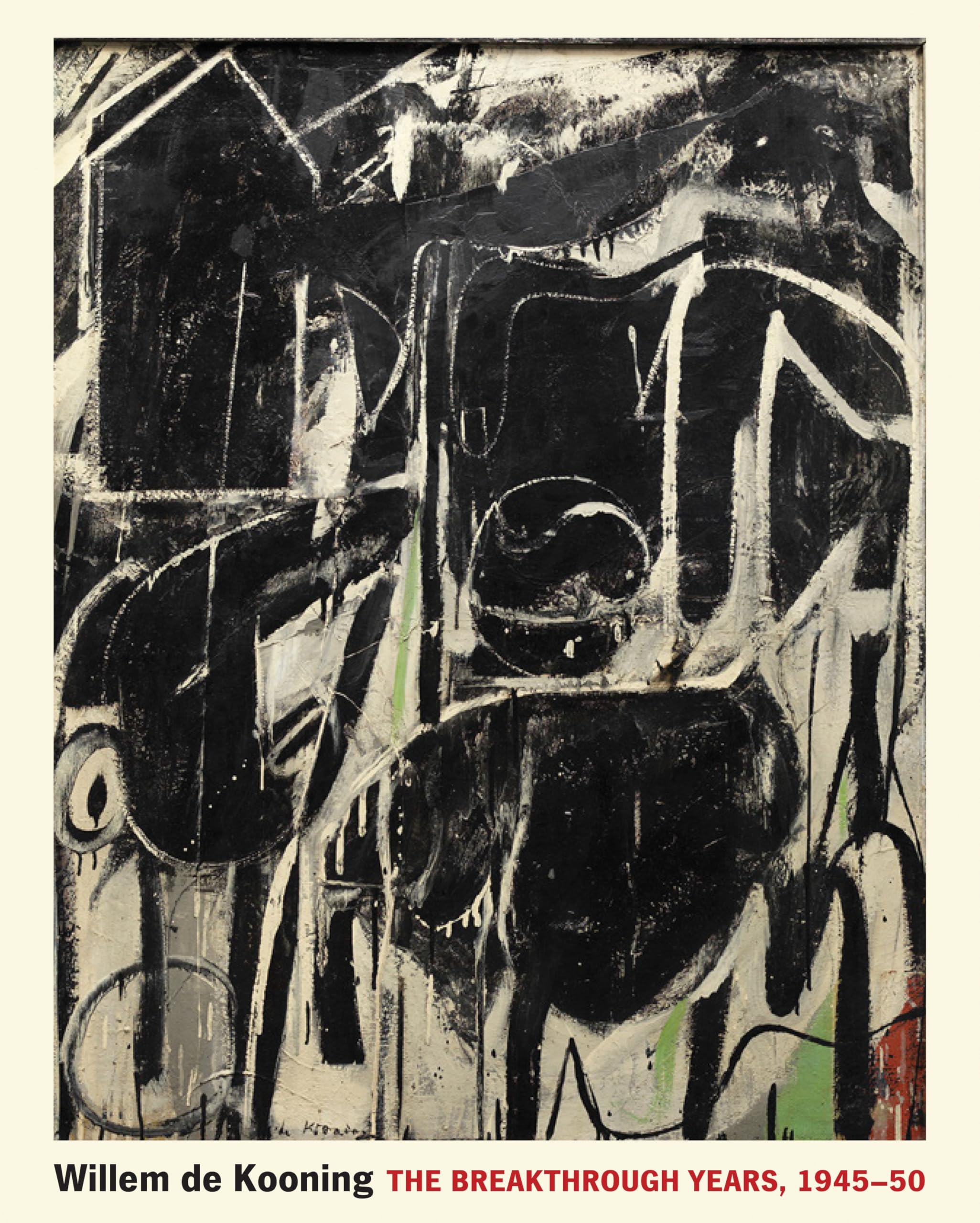 Willem De Kooning: The Breakthrough Years, 194550 (Publications Of The Art Museum, Princeton University)