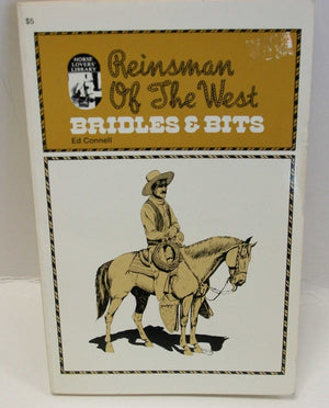 Reinsman of the WestBridles and Bits,Used