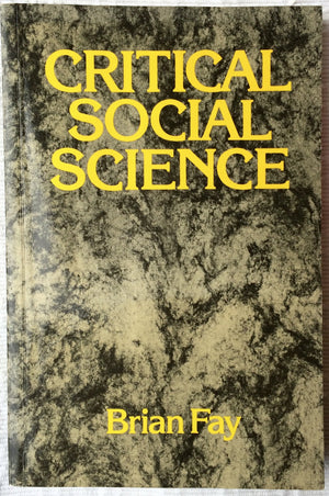 Critical Social Science: Liberation And Its Limits,Used