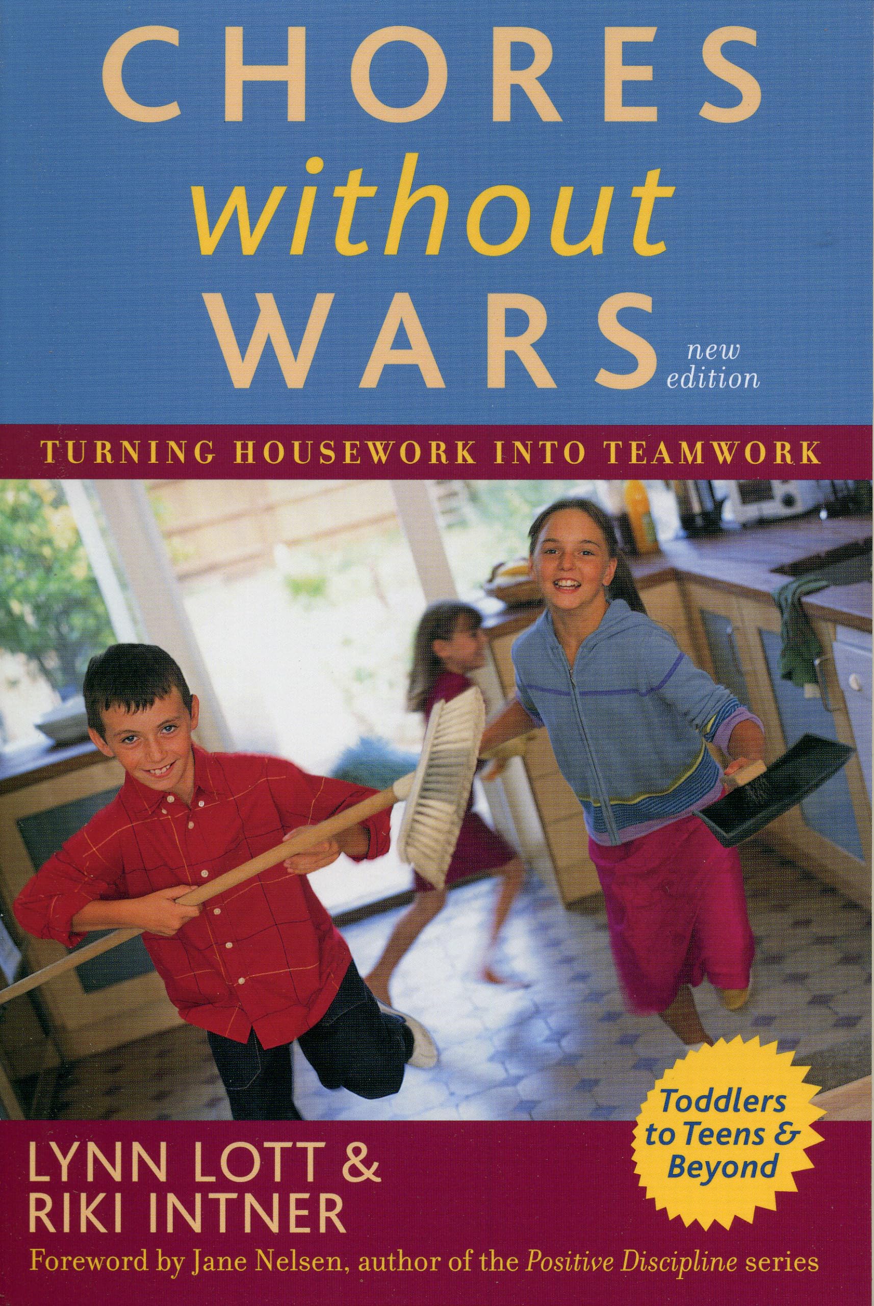 Chores Without Wars: Turning Housework into Teamwork,New