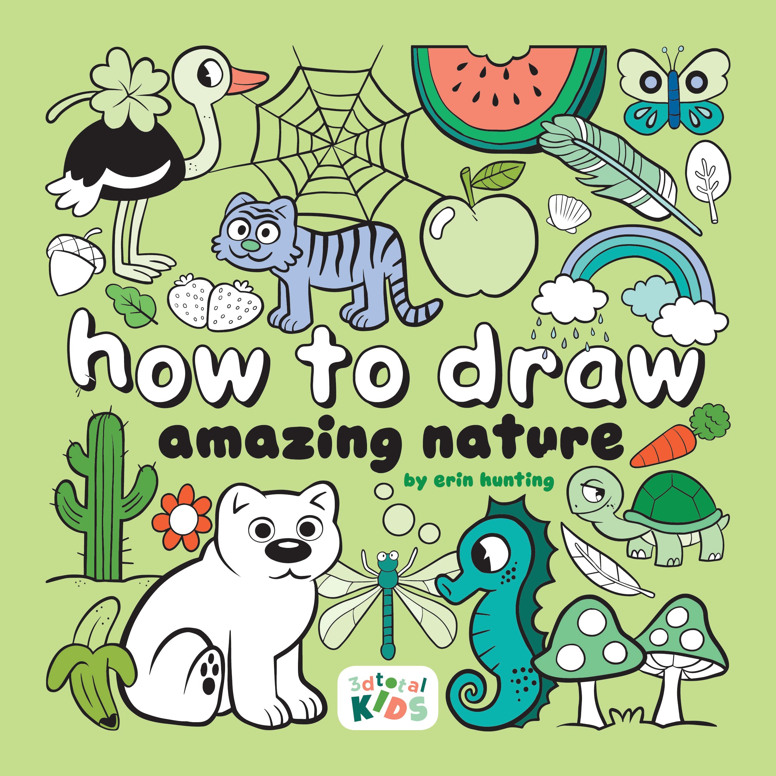 How To Draw Amazing Nature: By Erin Hunting (How To Draw (For Kids)),New