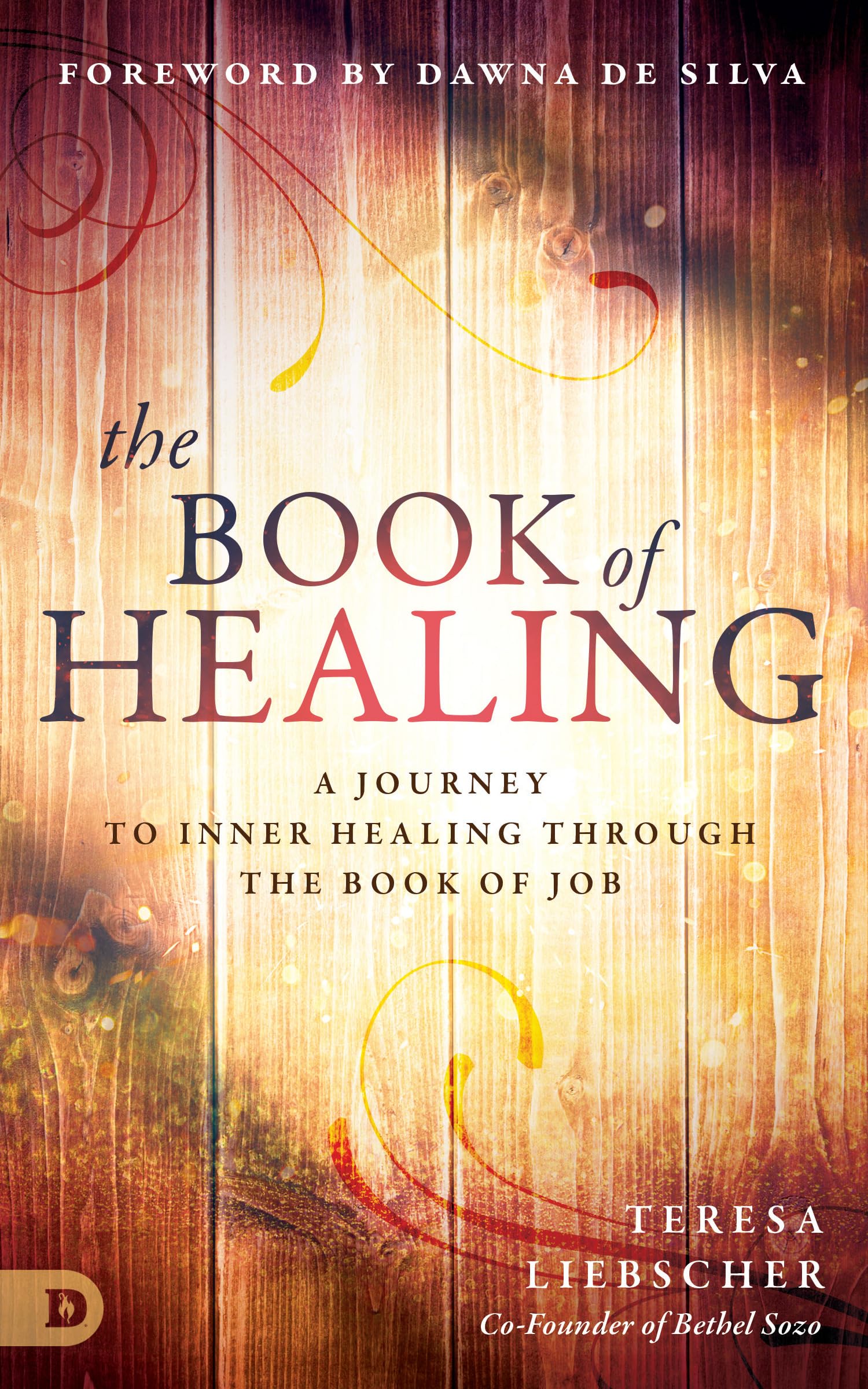 The Book of Healing: A Journey to Inner Healing Through the Book of Job,Used