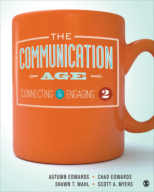 The Communication Age: Connecting and Engaging,New