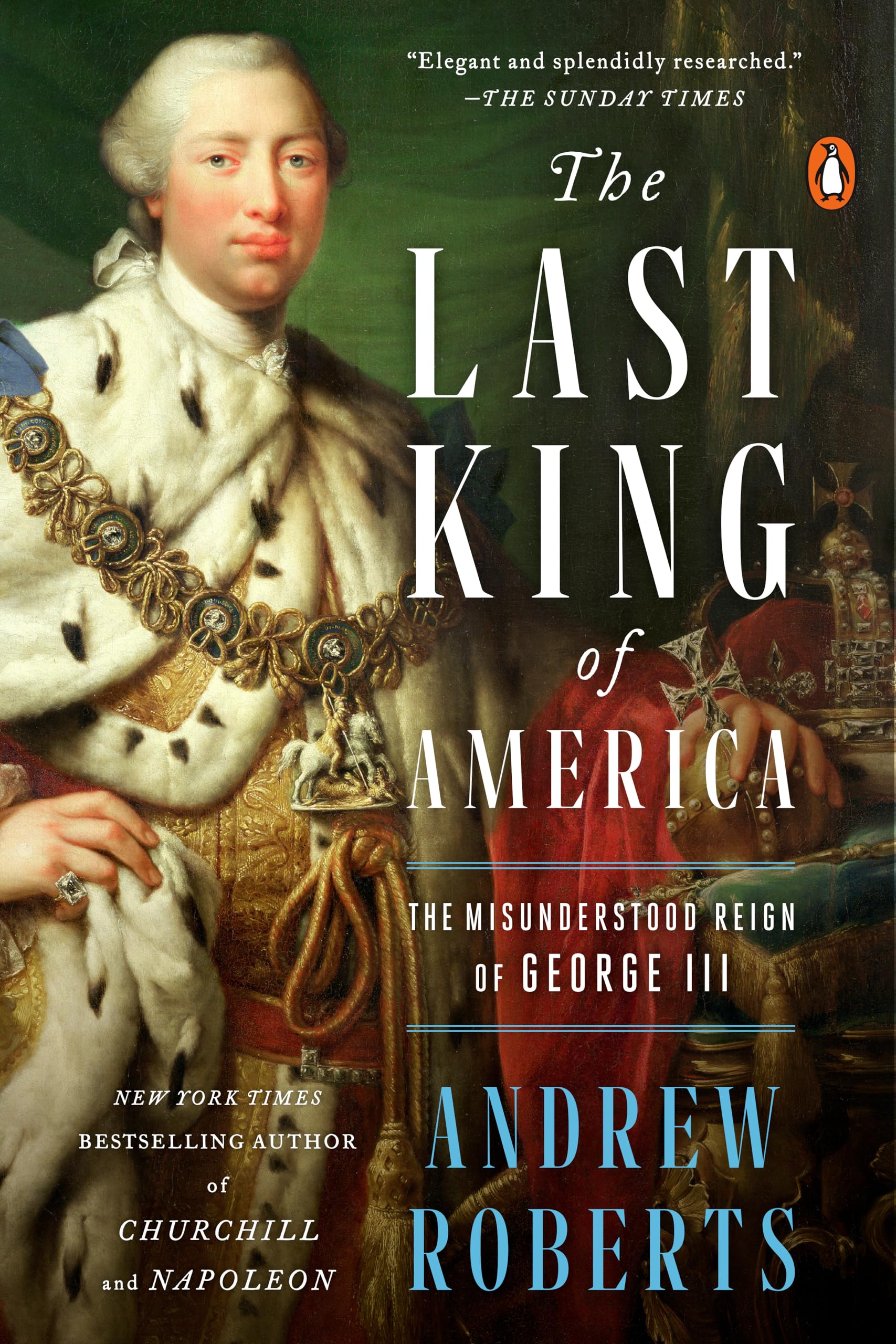 The Last King Of America: The Misunderstood Reign Of George Iii,Used