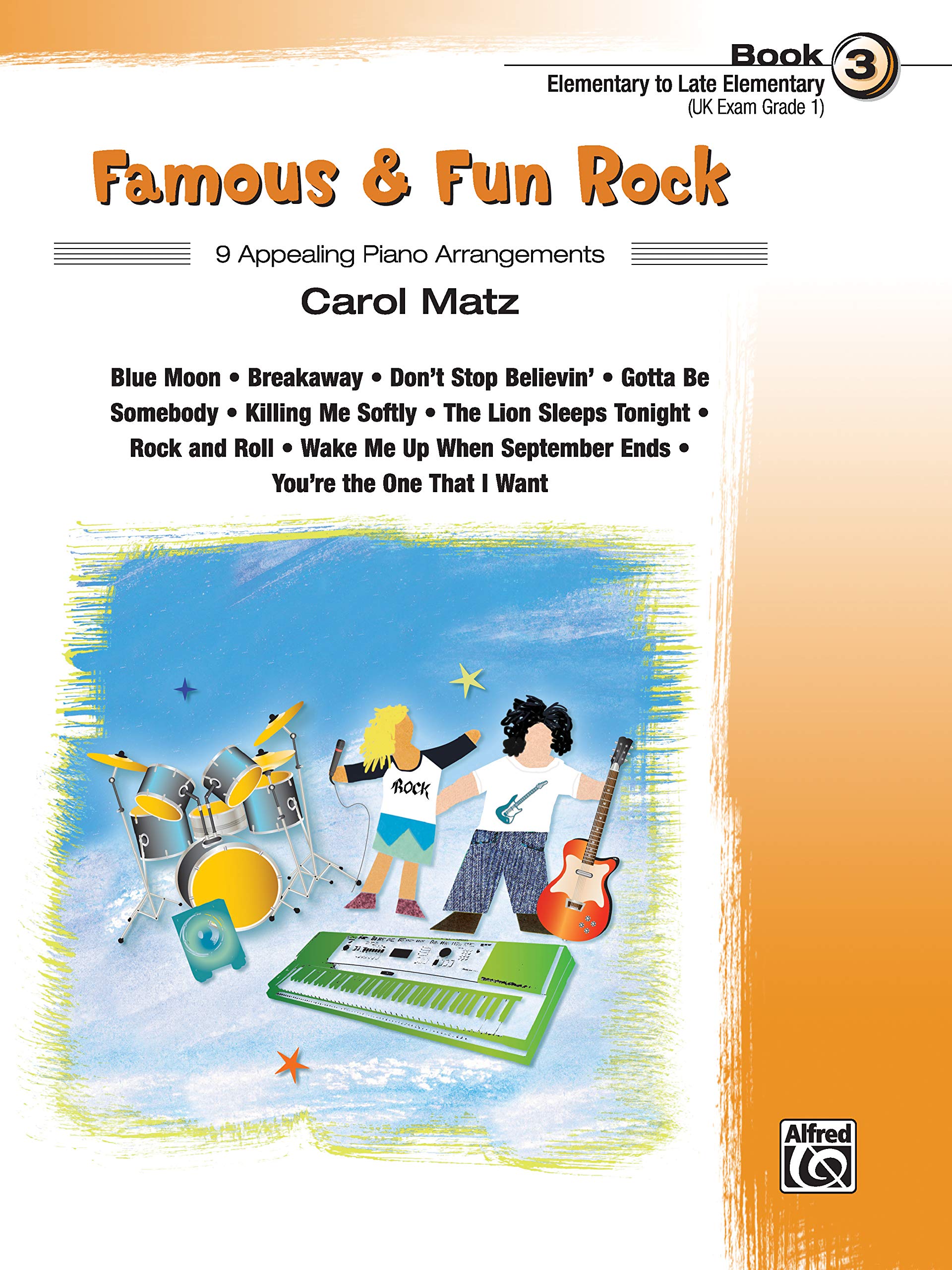 Famous & Fun Rock, Bk 3: 9 Appealing Piano Arrangements (Famous & Fun, Bk 3),Used