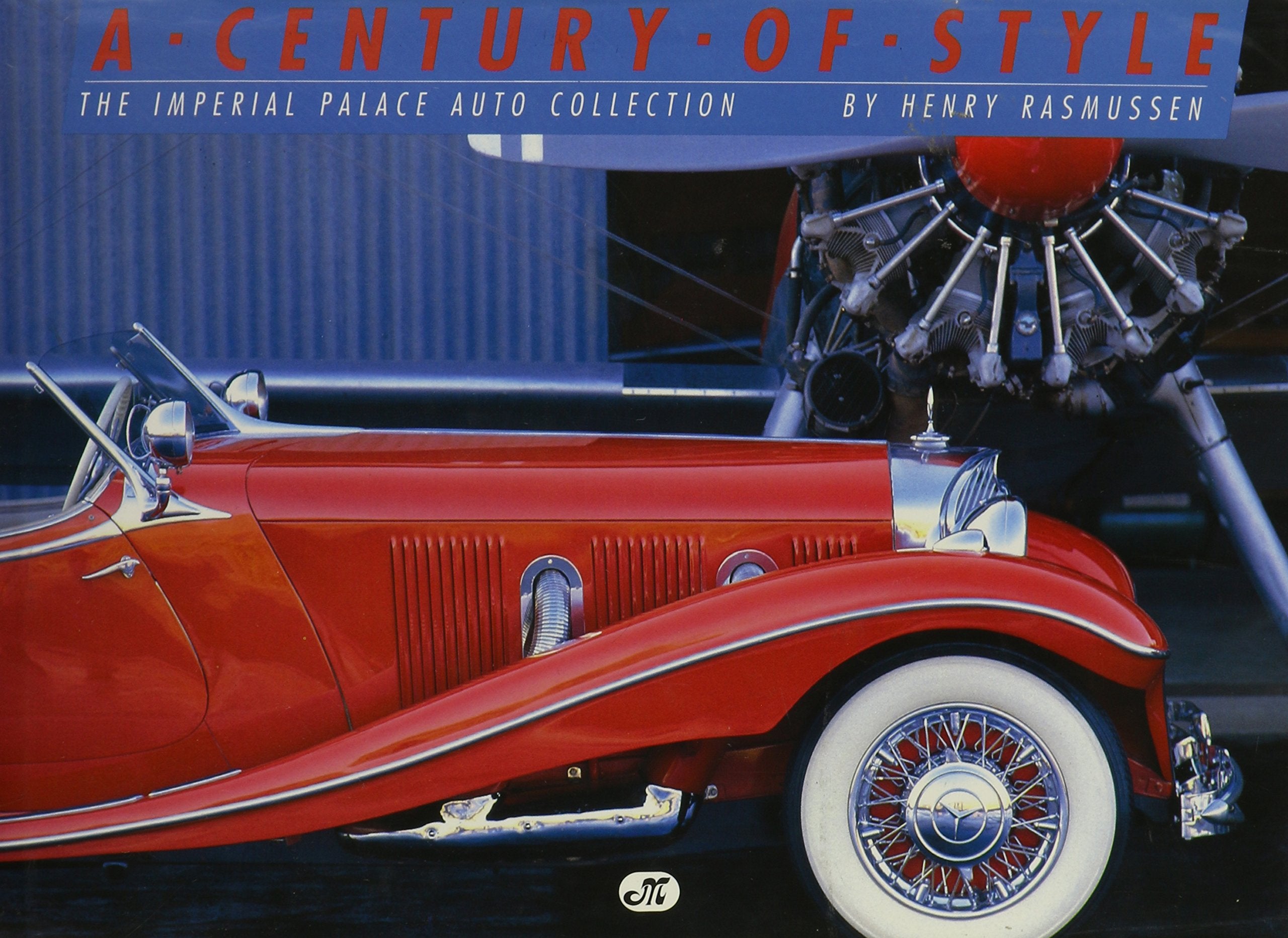 Century of Style: The Imperial Palace Auto Collection, Las Vegas, Nevada,Used