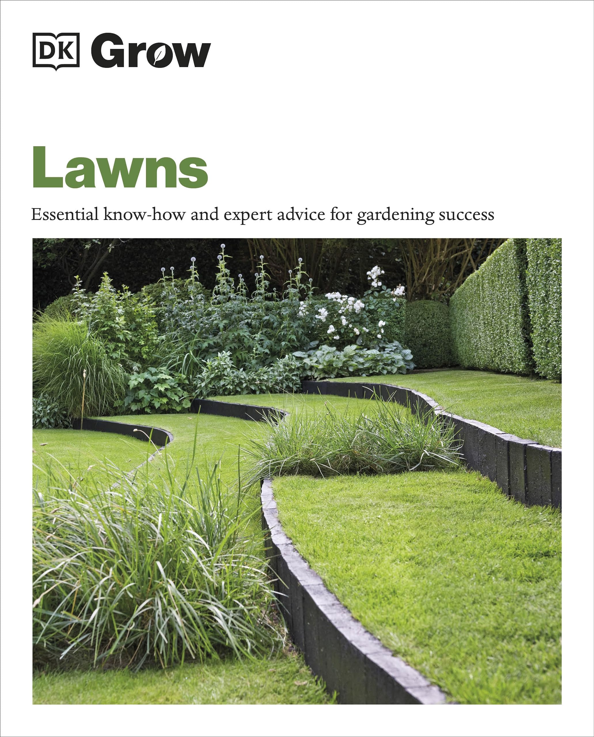 Grow Lawns: Essential Knowhow And Expert Advice For Gardening Success (Dk Grow),Used
