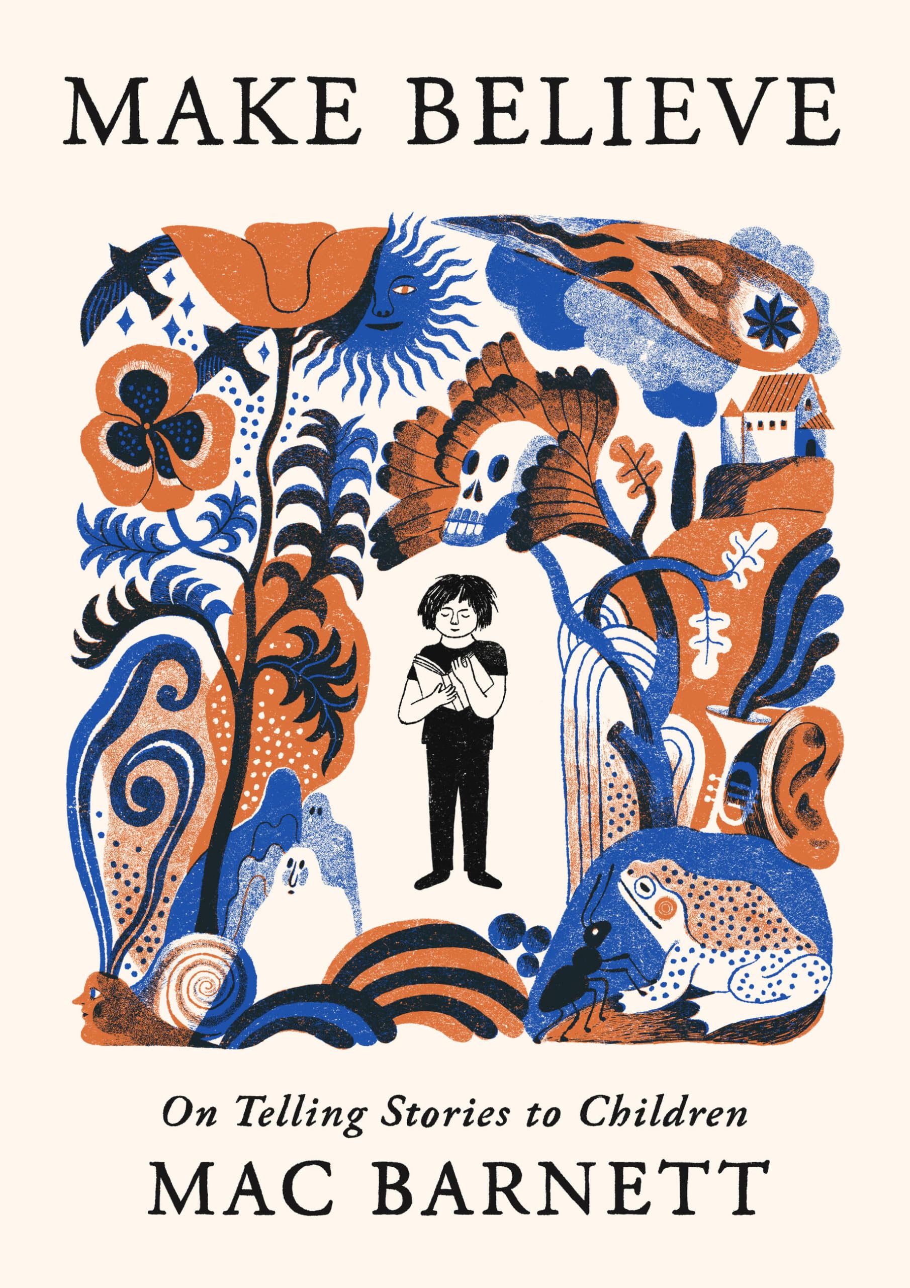 Make Believe: On Telling Stories To Children