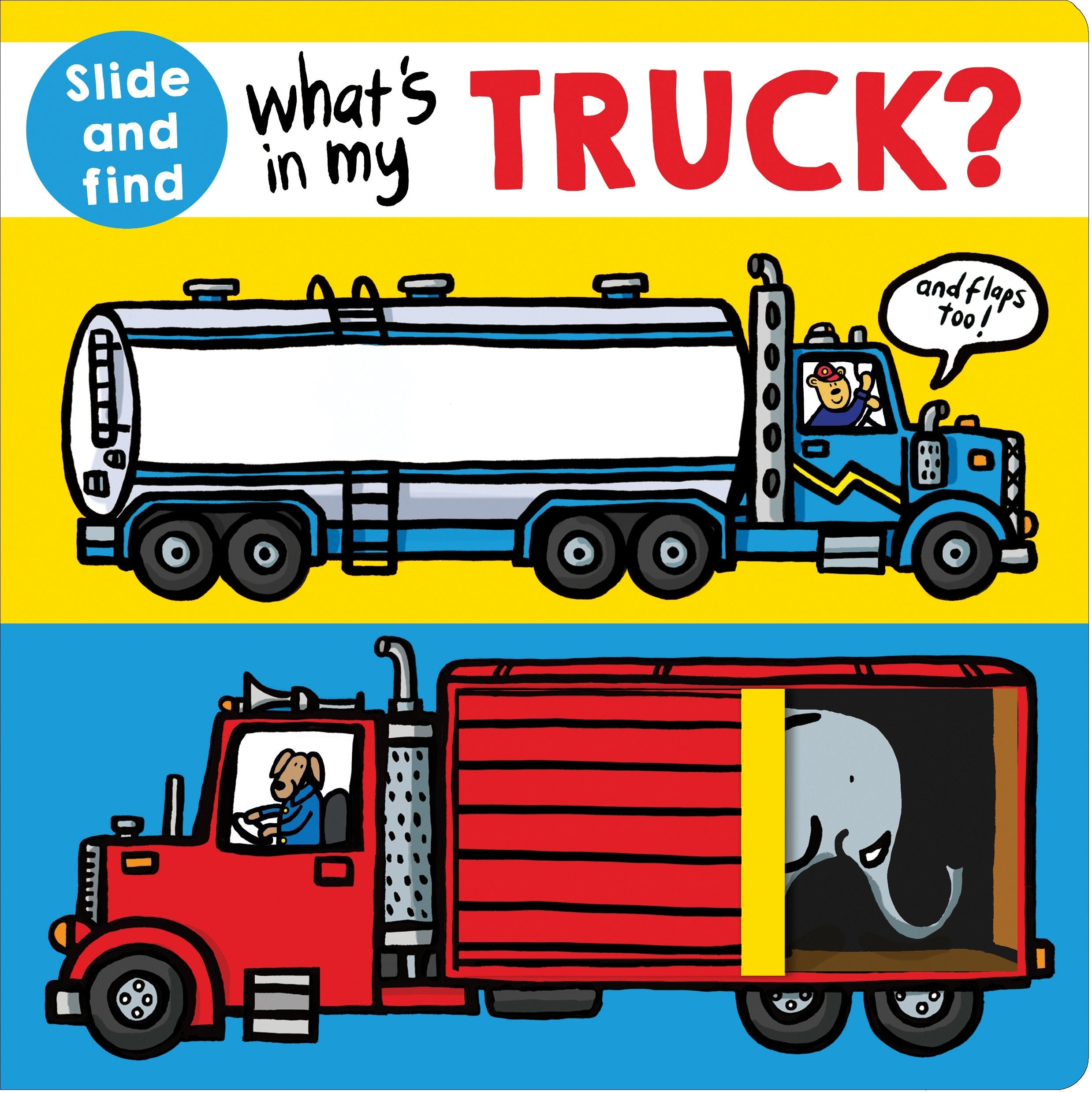 What's in my Truck?: A slide and find book,Used