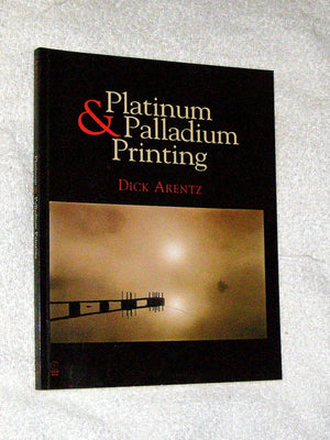 Platinum and Palladium Printing,New