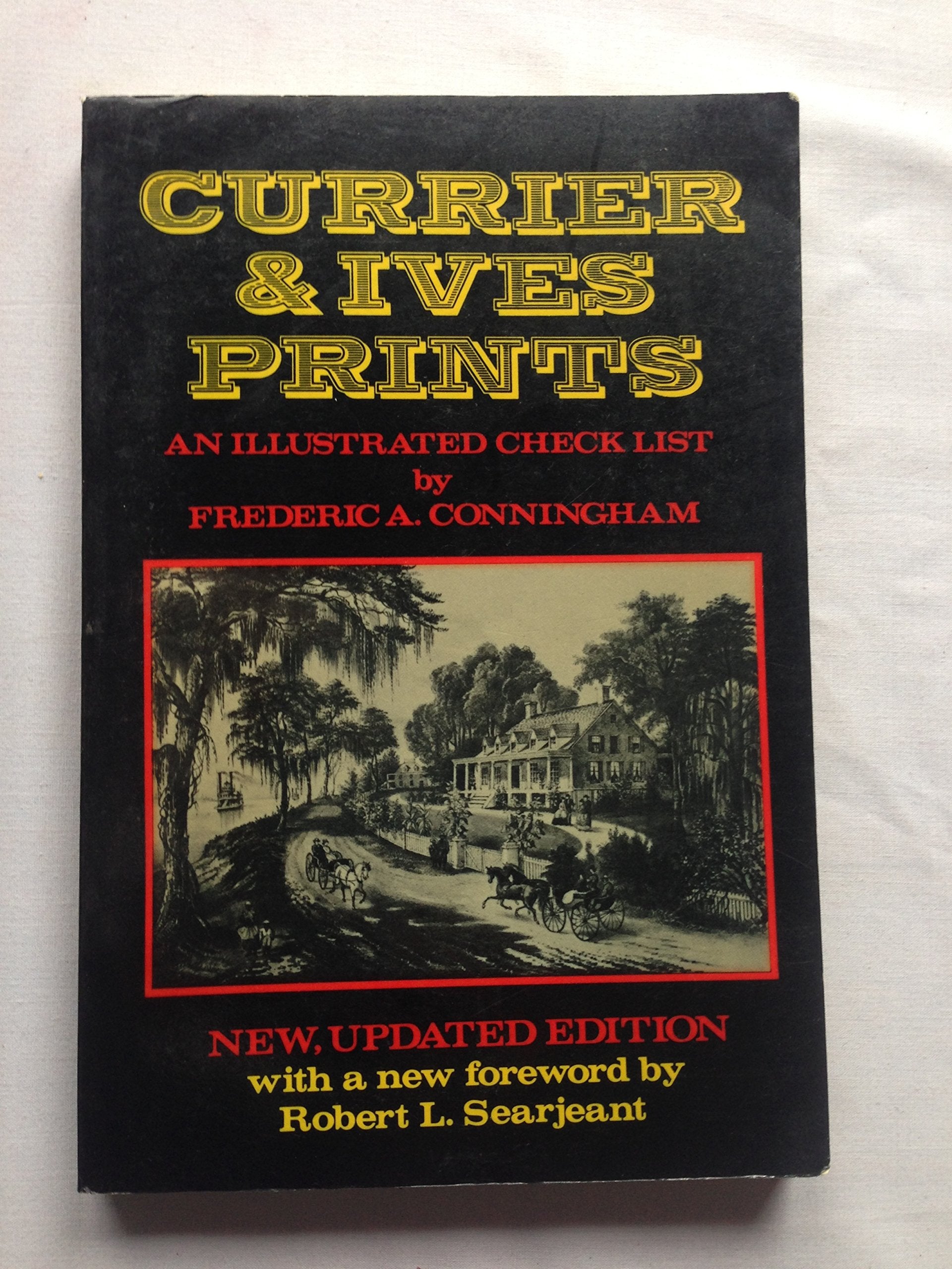 Currier & Ives Prints: An Illustrated Check List,New