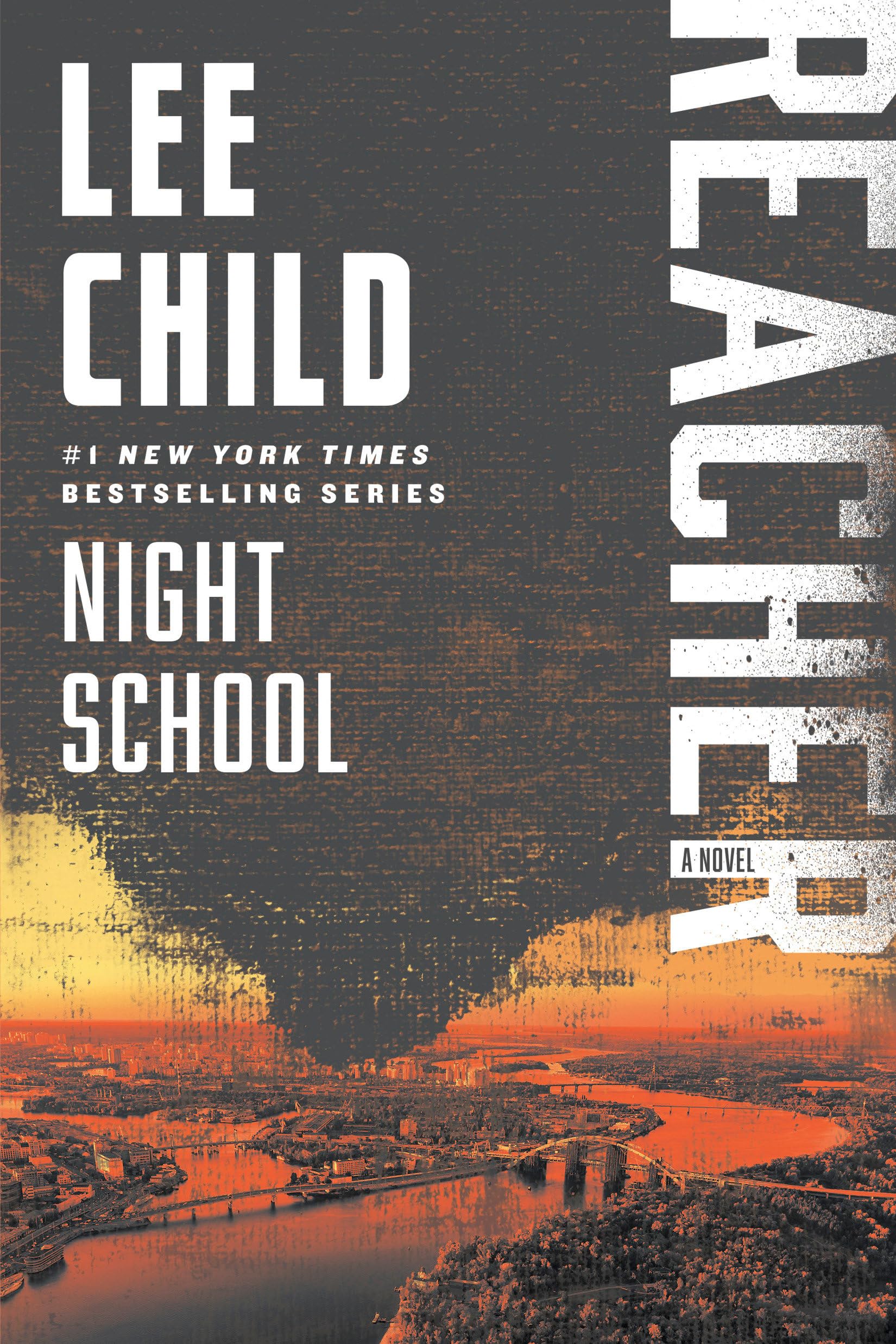 Night School: A Reacher Novel (Jack Reacher)