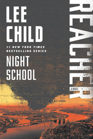 Night School: A Reacher Novel (Jack Reacher)