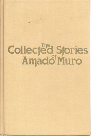 Collected Stories of Amado Muro,Used