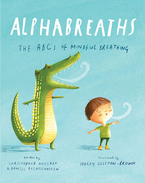 Alphabreaths: The Abcs Of Mindful Breathing
