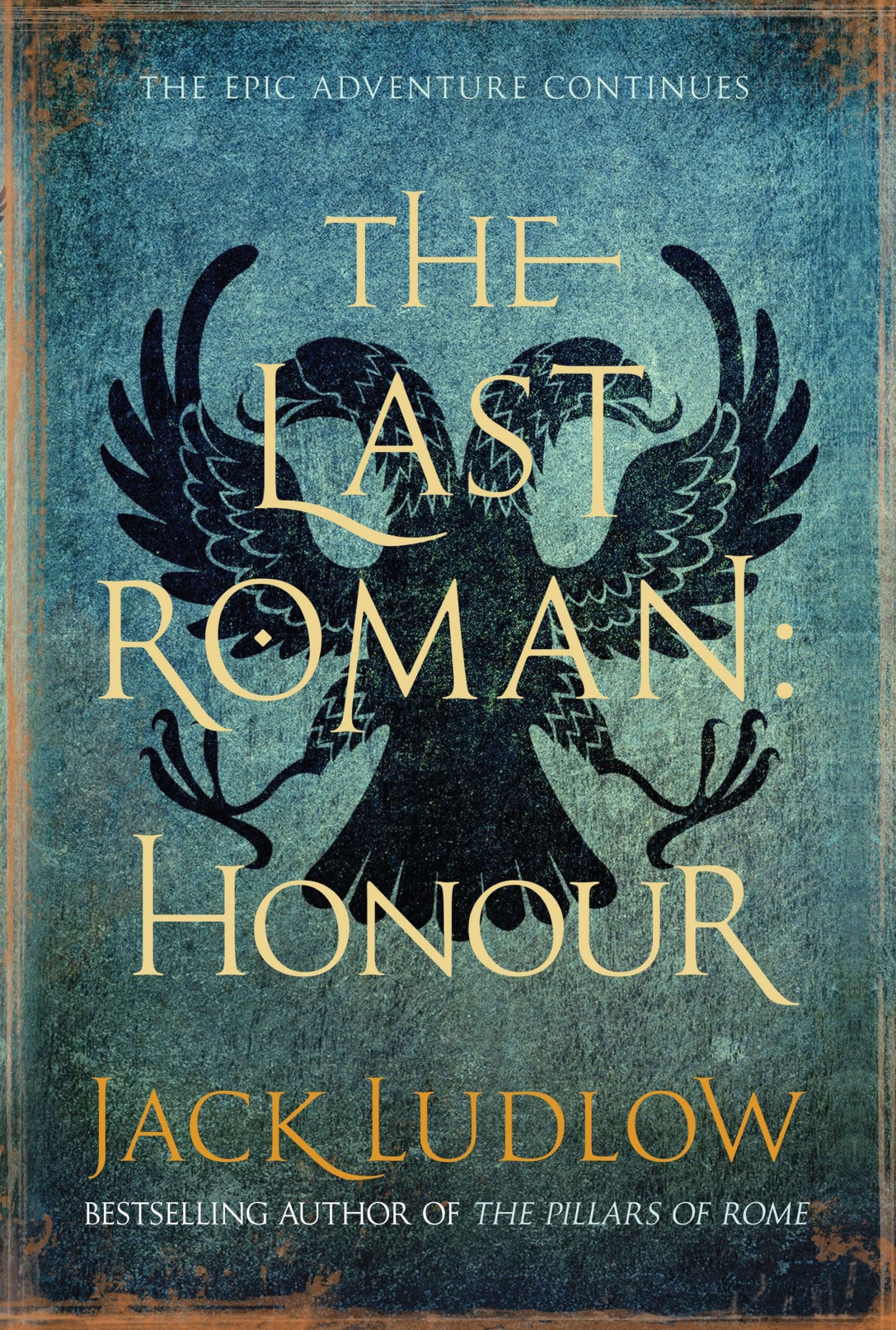 The Last Roman: Honour (The Last Roman, 1),Used