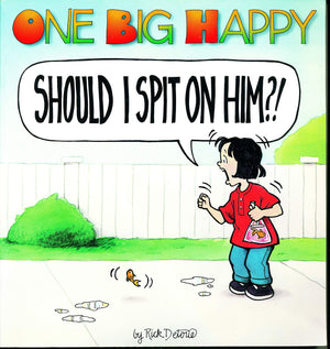 One Big Happy: Should I Spit on Him,Used