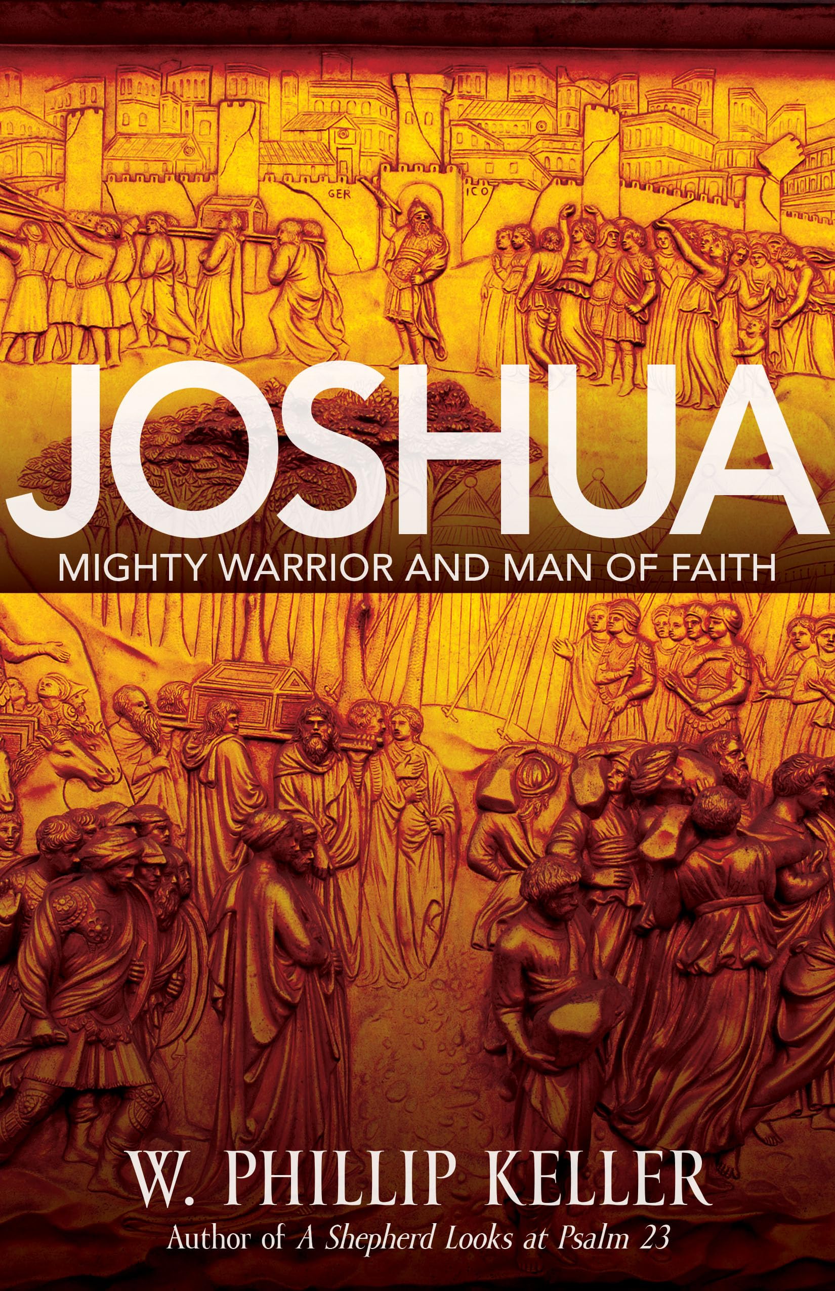 Joshua: Might Warrior and Man of Faith,Used
