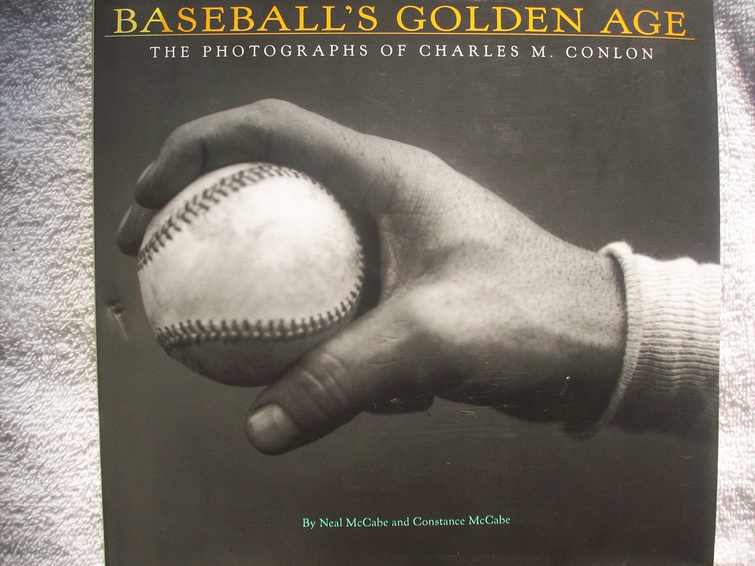 Baseball'S Golden Age: The Photographs Of Charles M Conlon