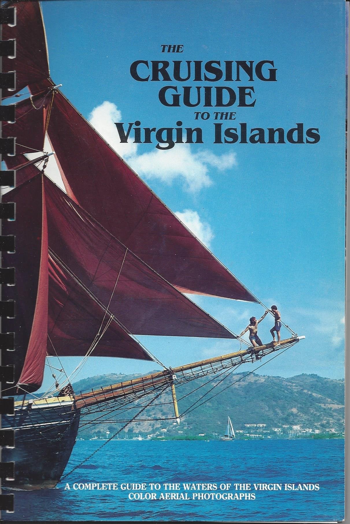 Cruising Guide to the Virgin Islands (198788 Edition),Used